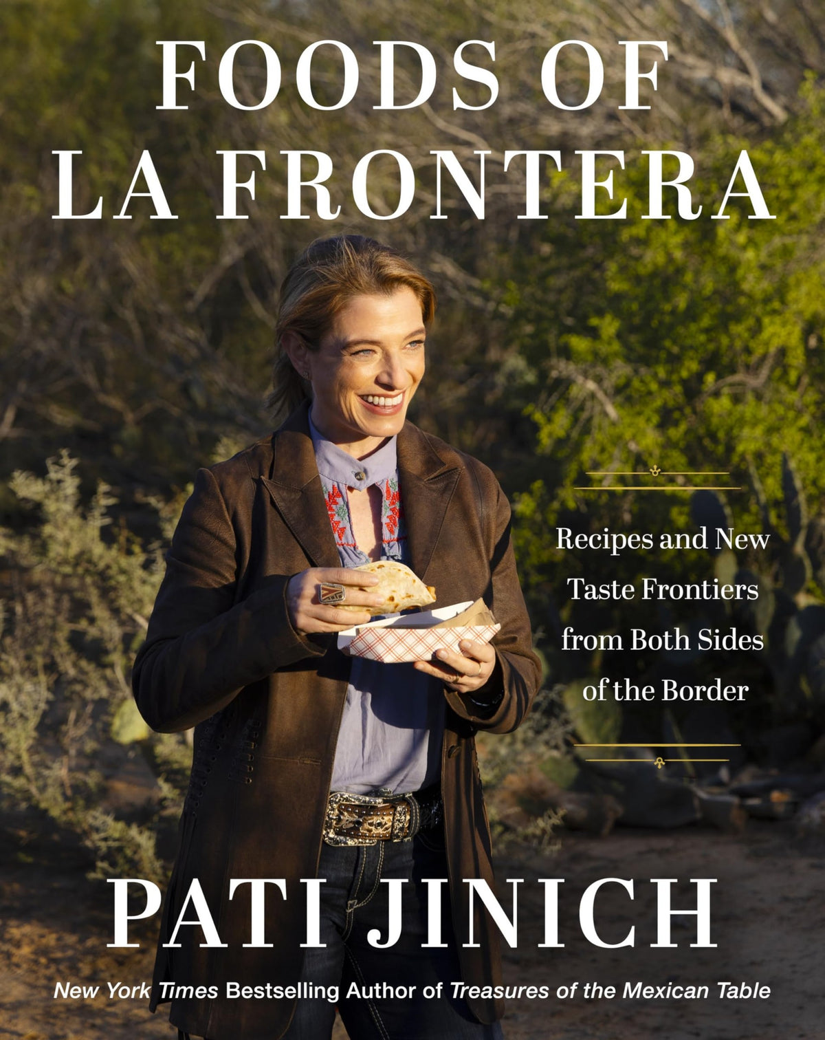 Pati Jinich Foods of la Frontera
