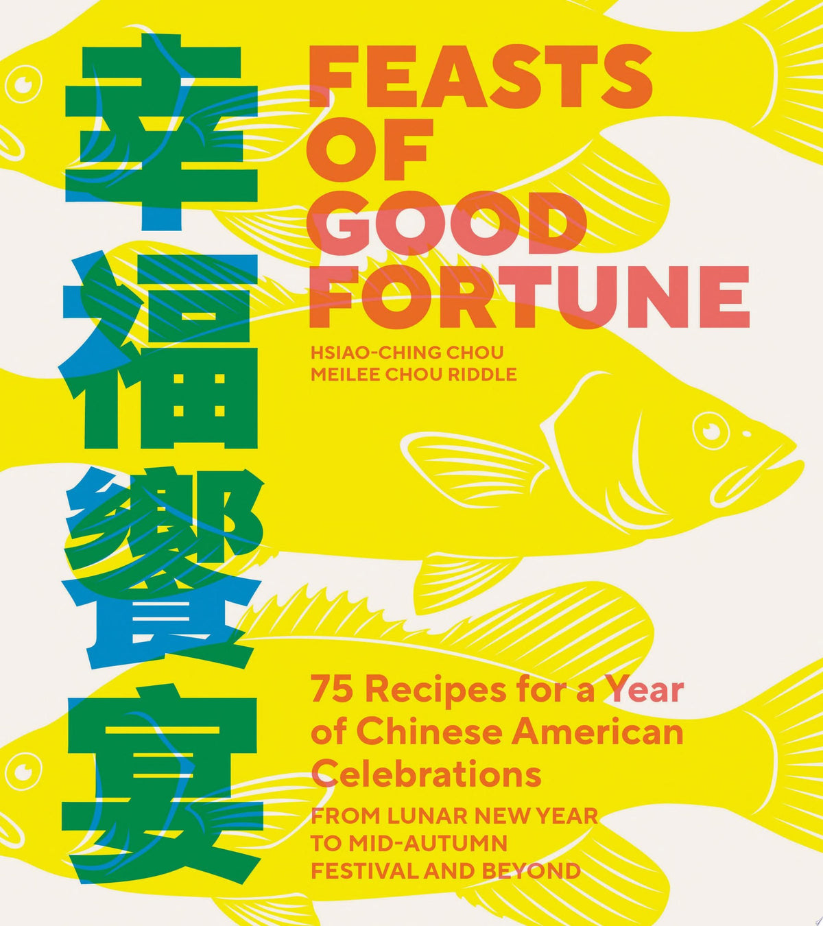 Feasts of Good Fortune