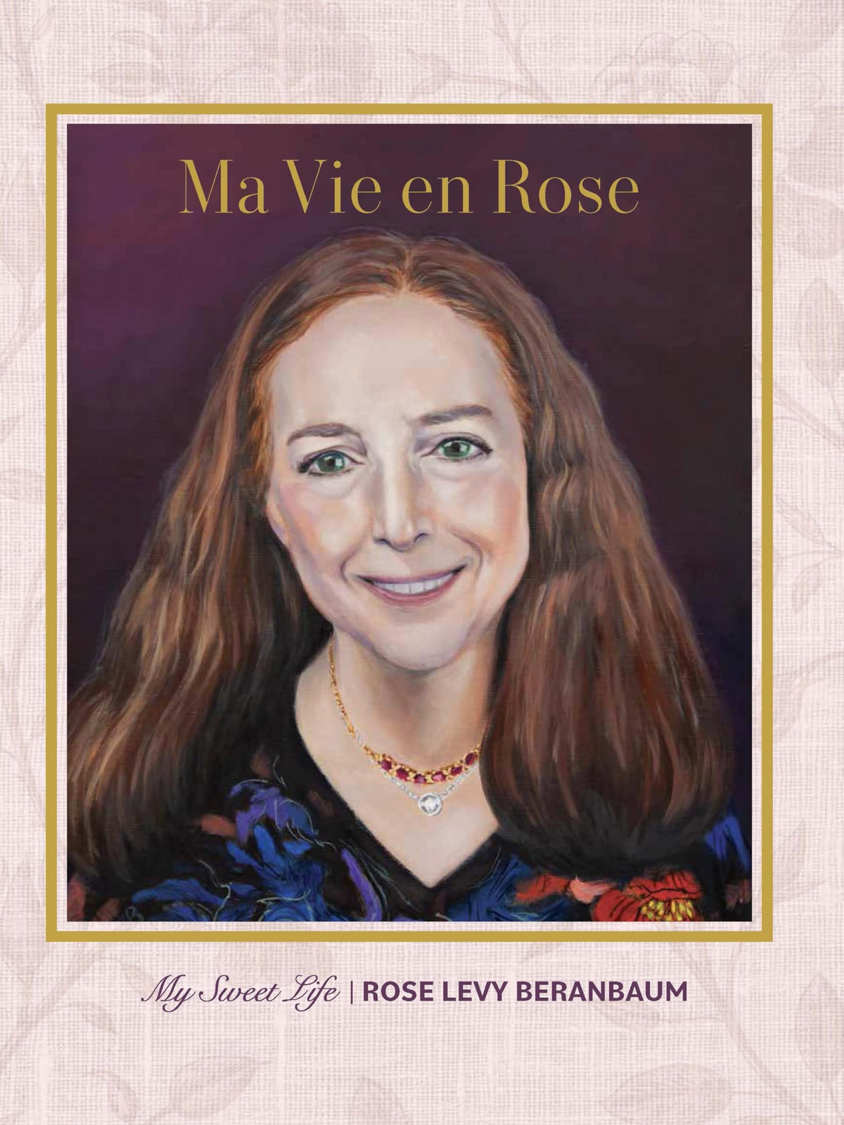 Ma Vie en Rose