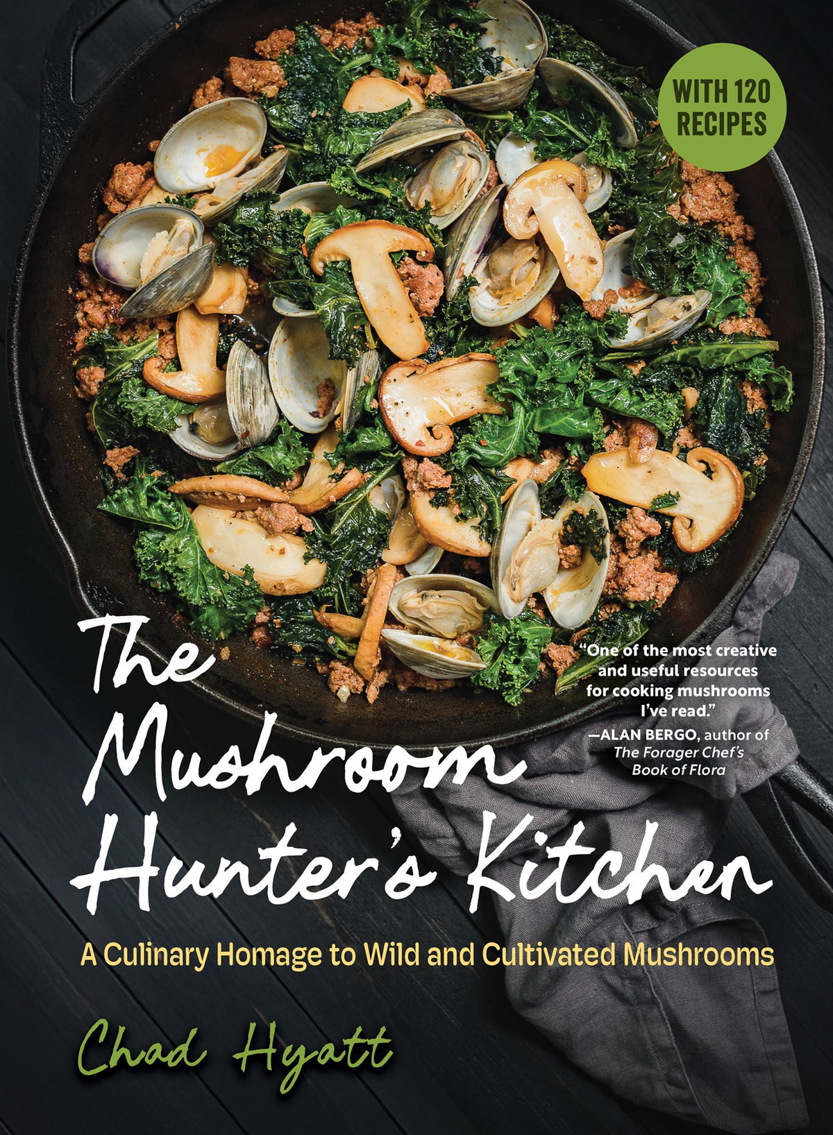 The Mushroom Hunter's Kitchen