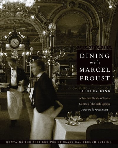 Dining with Marcel Proust