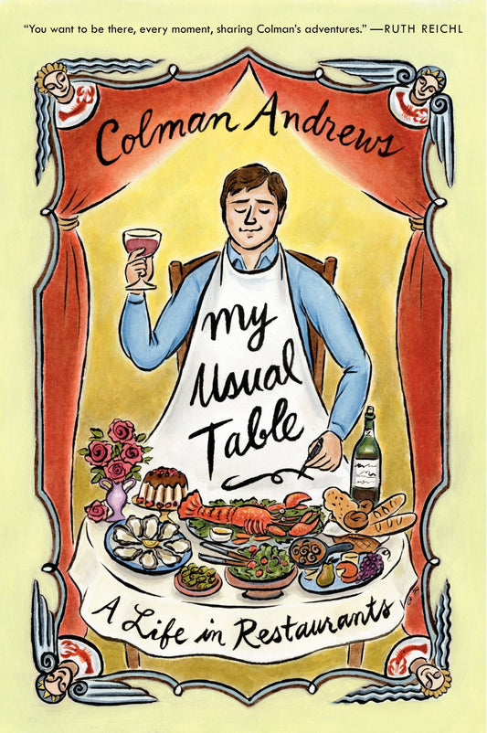 My Usual Table: A Life in Restaurants