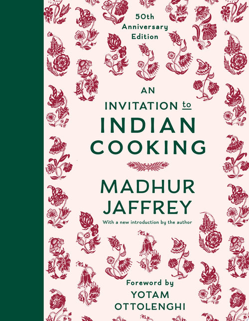 An Invitation to Indian Cooking (50th Anniversary Edition)