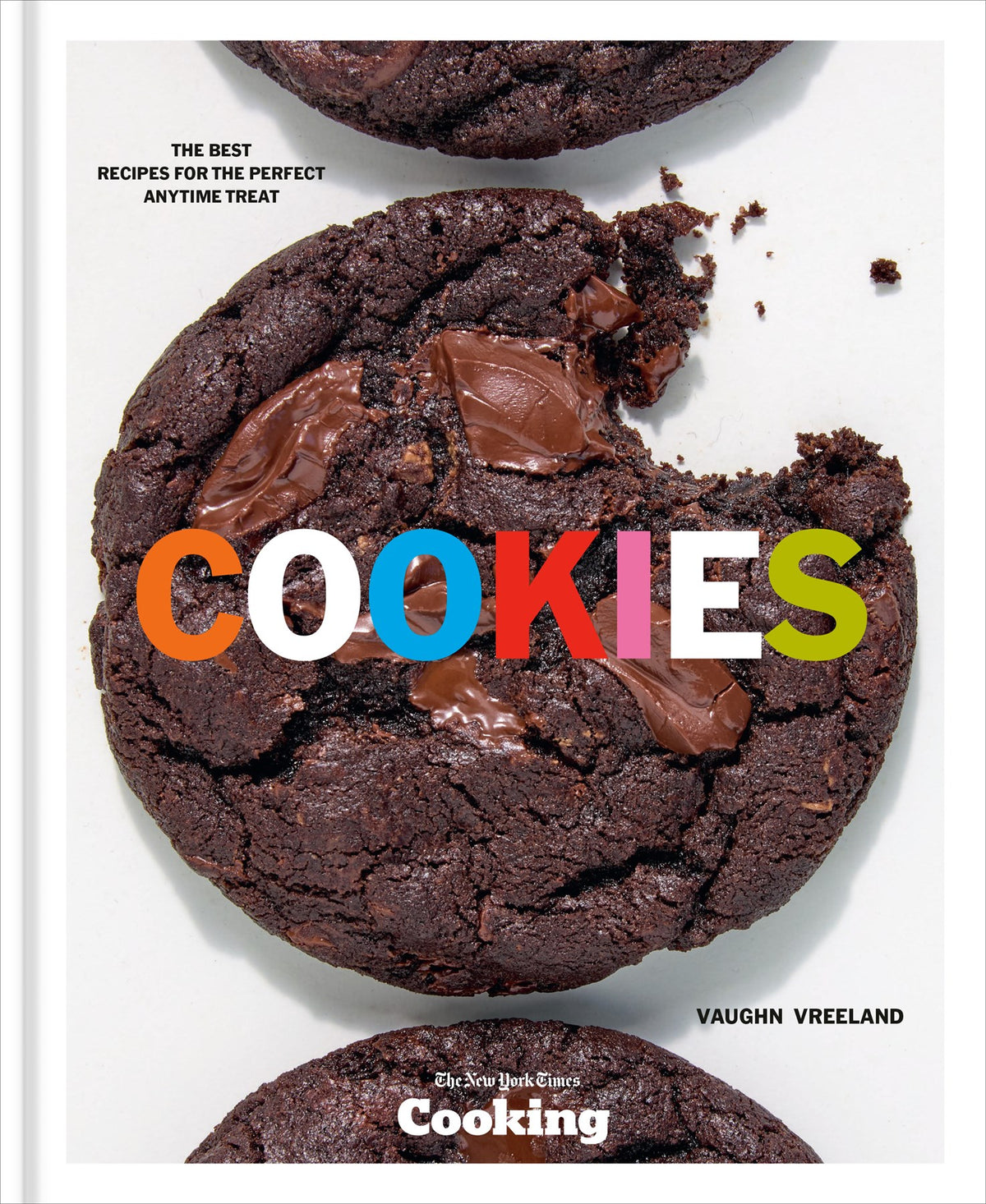 Cookies: The Best Recipes for the Perfect Anytime Treat
