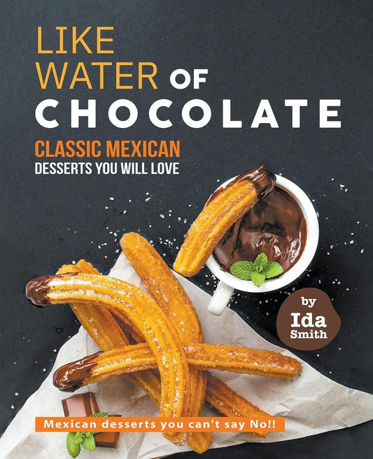 Like Water of Chocolate