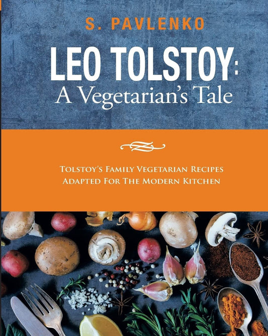 Leo Tolstoy A Vegetarian's Tale