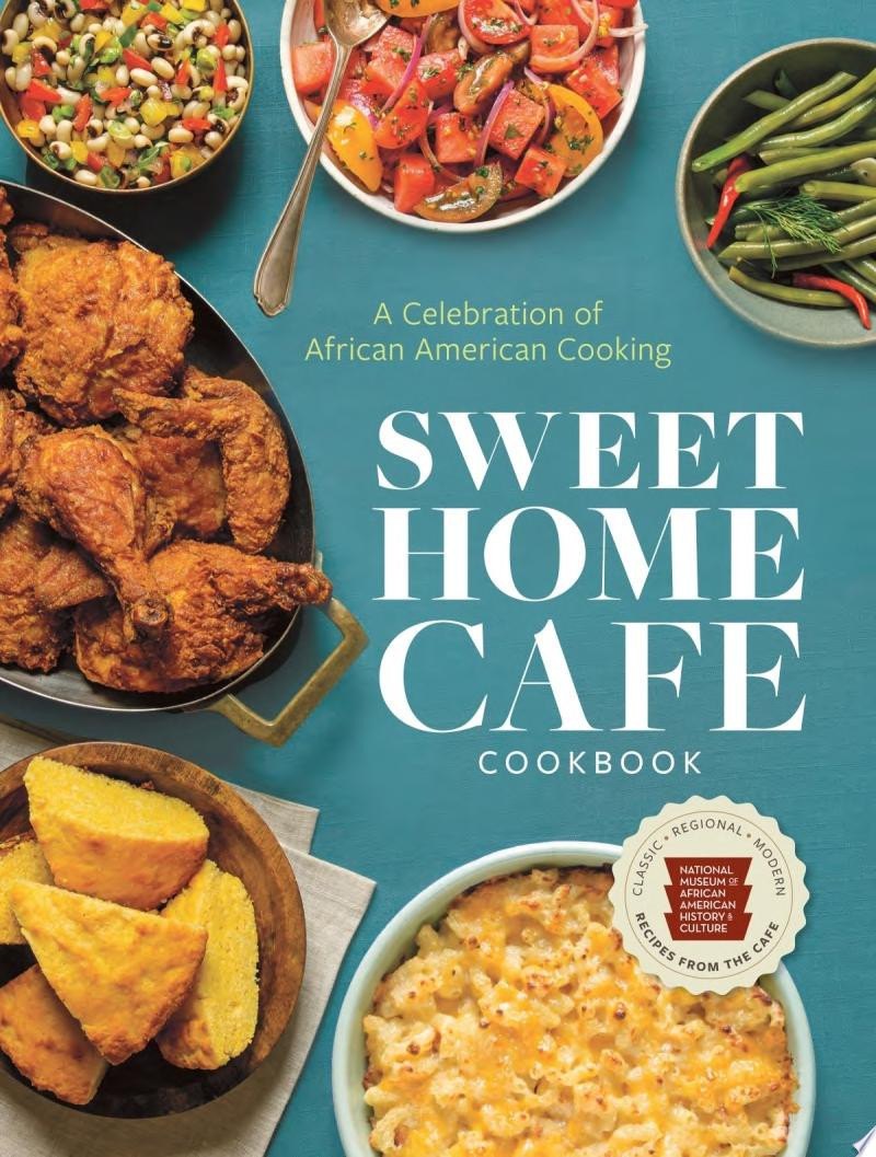 Sweet Home Café Cookbook