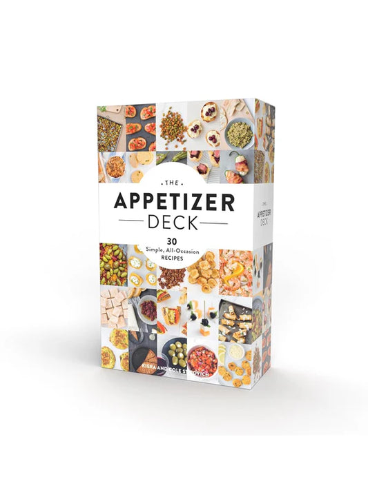 The Appetizer Deck: 30 Simple, All-Occasion Recipes