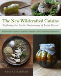The New Wildcrafted Cuisine=